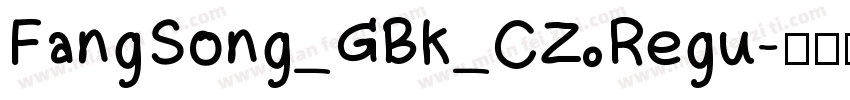 FangSong_GBK_CZ Regu字体转换